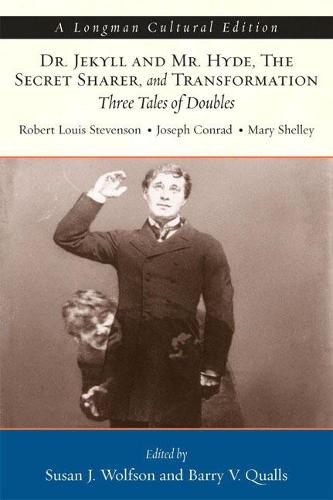 Dr. Jekyll and Mr. Hyde, The Secret Sharer, and Transformation