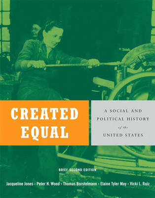 Created Equal: Brief Edition, Combined Volume