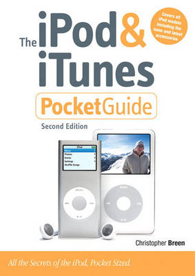 The iPod & iTunes Pocket Guide, Second Edition