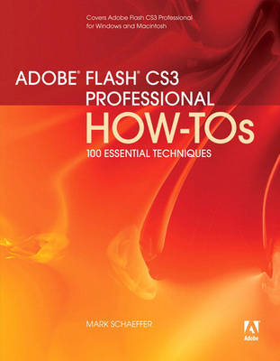 Adobe Flash CS3 Professional How-tos