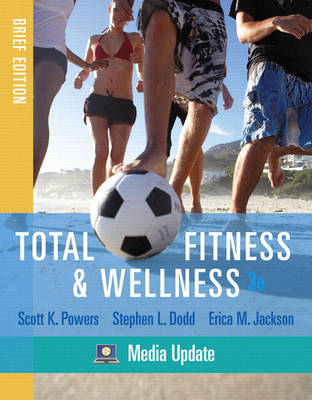 Total Fitness and Wellness, Brief Edition, Media Update