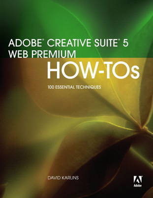 Adobe Creative Suite 5 Web Premium How-tos
