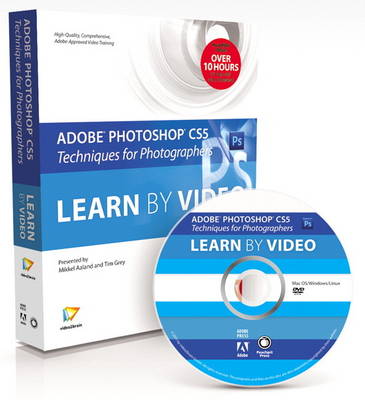 Adobe Photoshop CS5 Techniques for Photographers