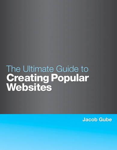 The Ultimate Guide to Creating Popular Websites