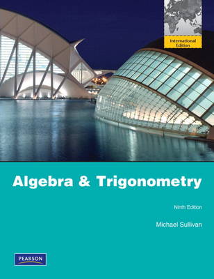 Algebra and Trigonometry