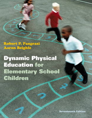 Dynamic Physical Education for Elementary School Children with Curriculum Guide