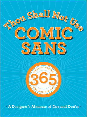 Thou Shall Not Use Comic Sans