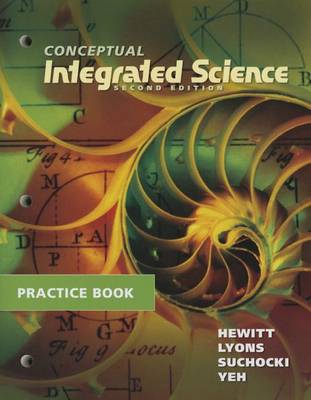Practice Book for Conceptual Integrated Science