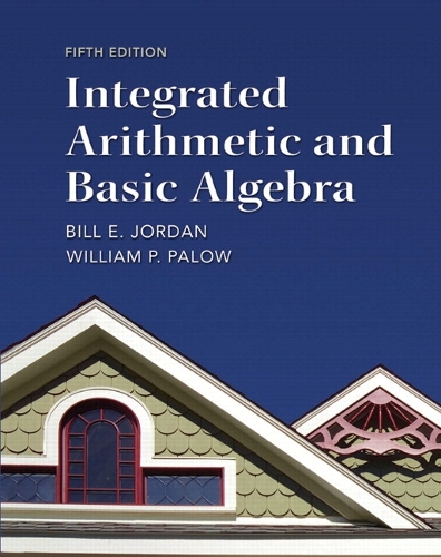 Integrated Arithmetic and Basic Algebra Plus NEW MyLab Math with Pearson eText -- Access Card Package