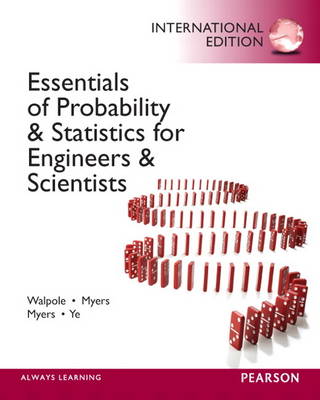 Essentials of Probability & Statistics for Engineers & Scientists