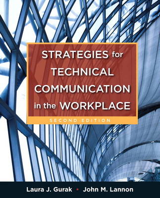 Strategies for Technical Communication in the Workplace with New MyTechCommLab with Etext - Access Card Package
