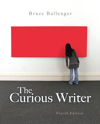 The Curious Writer with New MyWritingLab with Etext -- Access Card Package