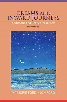 Dreams and Inward Journeys Plus New MyCompLab -- Access Card Package