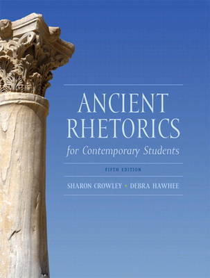 Ancient Rhetoric for Contemporary Students with New MyCompLab - Access Card Package
