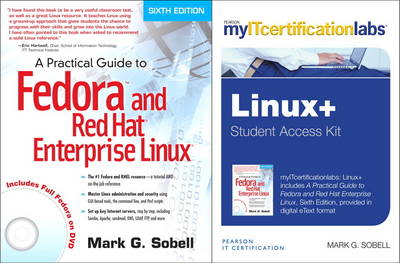 Practical Guide to Fedora and Red Hat Enterprise Linux, 6e with MyITCertificationlab Bundle v5.9