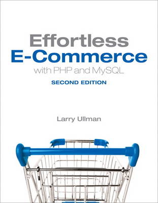 Effortless E-Commerce with PHP and MySQL