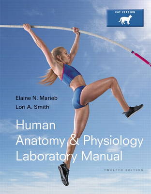 Human Anatomy & Physiology Laboratory Manual, Cat Version