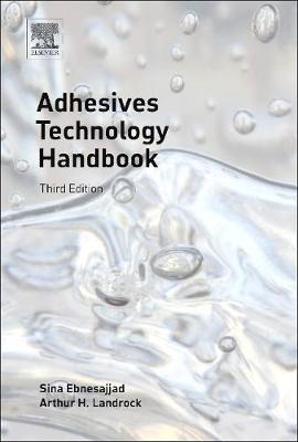 Adhesives Technology Handbook