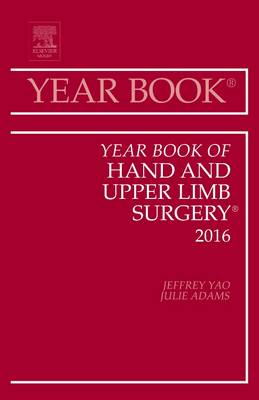 Year Book of Hand and Upper Limb Surgery, 2016 Volume 2016