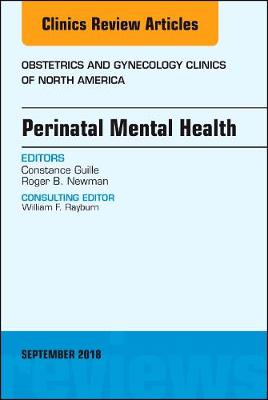 Perinatal Mental Health, An Issue of Obstetrics and Gynecology Clinics Volume 45-3