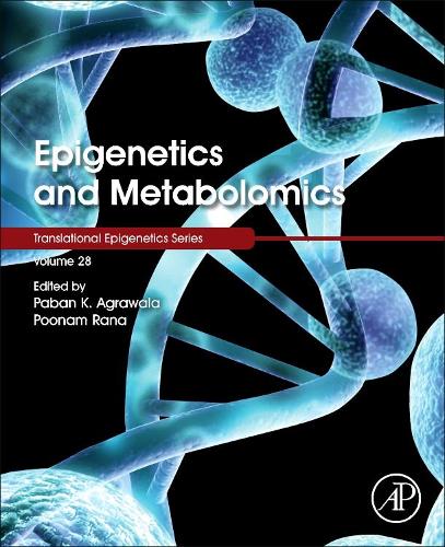 Epigenetics and Metabolomics Volume 28