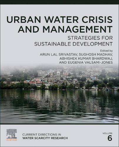 Urban Water Crisis and Management Volume 6