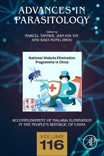 Accomplishment of Malaria Elimination in the People's Republic of China Volume 116