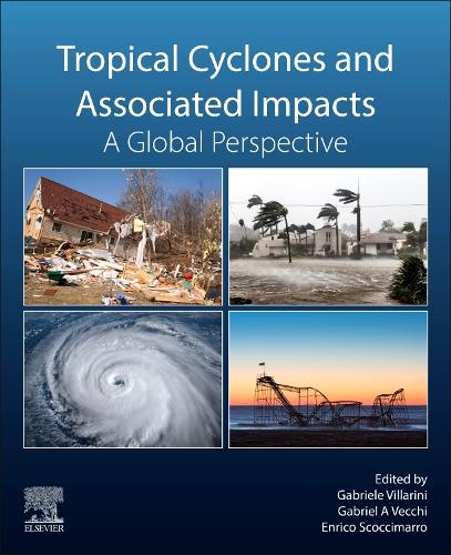 Tropical Cyclones and Associated Impacts