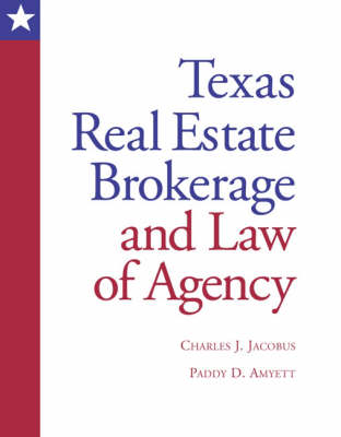 Texas Real Estate Brokerage and Law of Agency