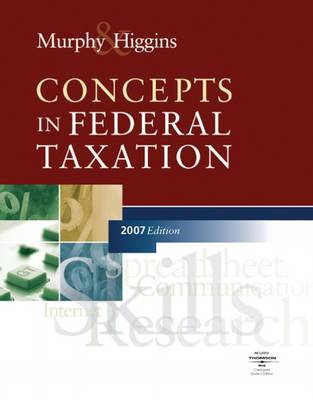 Concepts in Federal Taxation 2007