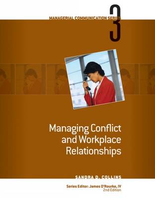 Module 3: Managing Conflict and Workplace Relationships: Module 3