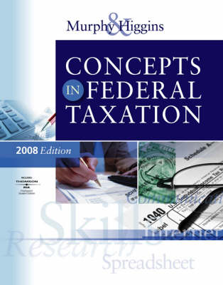 Concepts in Federal Taxation 2008