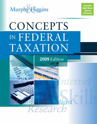Concepts in Federal Taxation 2009