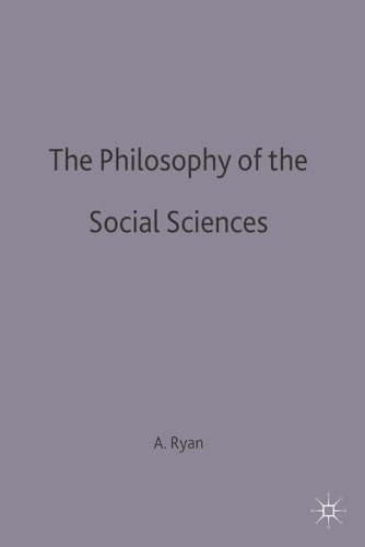 The Philosophy of The Social Sciences