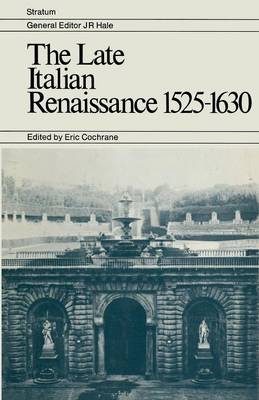 Late Italian Renaissance, 1525-1630