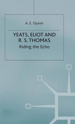 Yeats, Eliot and R. S. Thomas