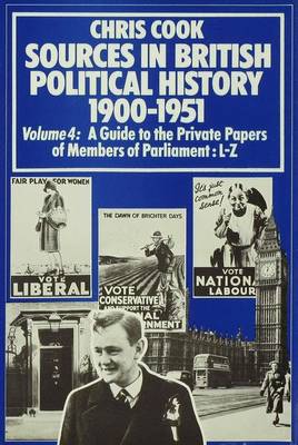 Sources in British Political History 1900–1951