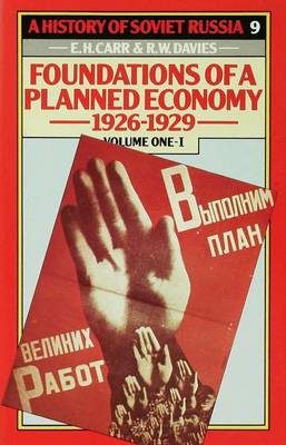 A History of Soviet Russia: 4 Foundations of a Plannedeconomy,1926-1929