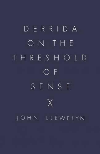 Derrida on the Threshold of Sense