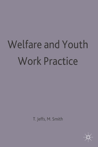 Welfare and Youth Work Practice