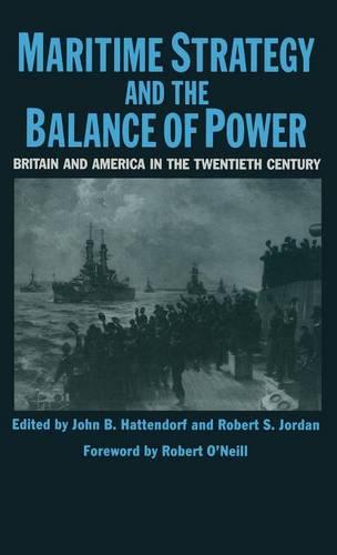 Maritime Strategy And The Balance Of Power