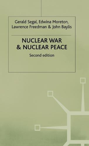 Nuclear War and Nuclear Peace