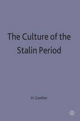 The Culture of the Stalin Period