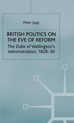 British Politics on the Eve of Reform