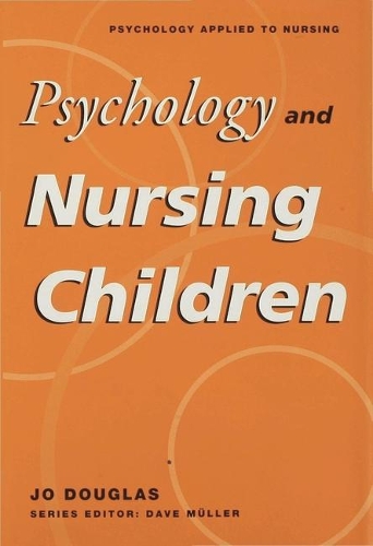 Psychology and Nursing Children