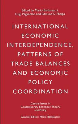 International Economic Interdependence, Patterns of Trade Balances and Economic Policy Coordination