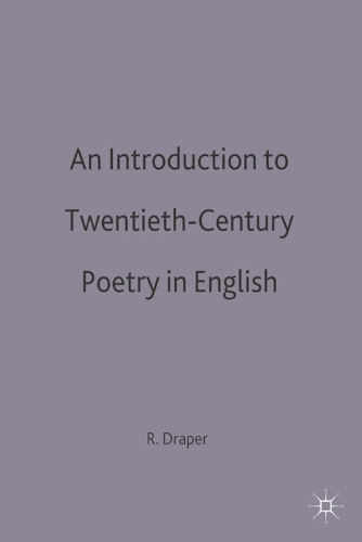 An Introduction to Twentieth-Century Poetry in English