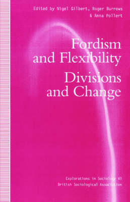 Fordism and Flexibility