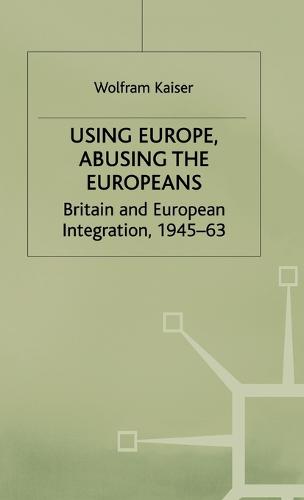 Using Europe, Abusing the Europeans
