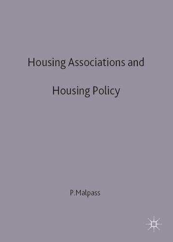 Housing Associations and Housing Policy